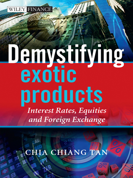 Title details for Demystifying Exotic Products by Chia Tan - Available
